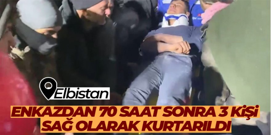 Enkazdan 70 saat sonra 3 kişi sağ olarak kurtarıldı