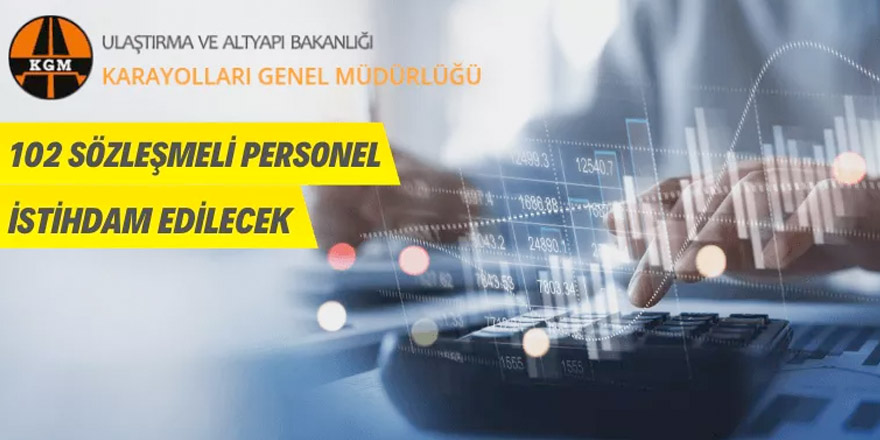 Karayolları Genel Müdürlüğü Sözleşmeli Personel alacak