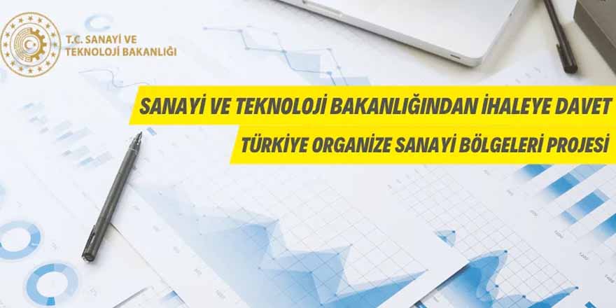 Sanayi ve Teknoloji Bakanlığından ihaleye davet