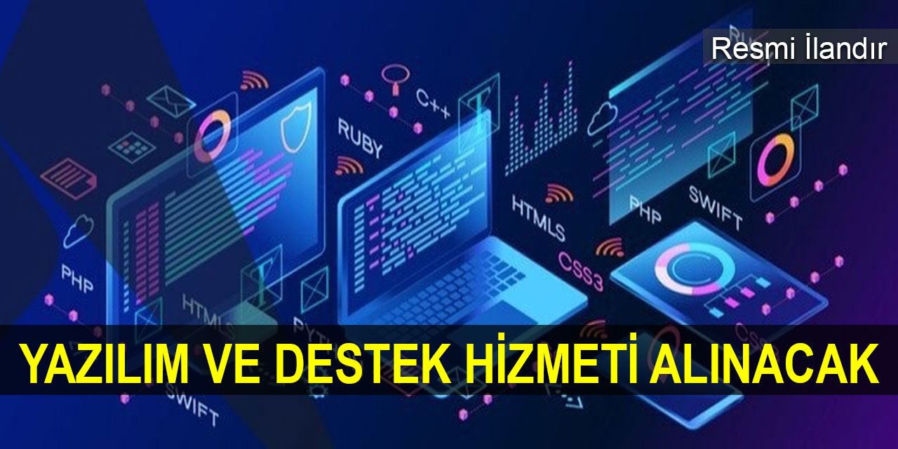 Yazılım ve destek hizmeti alınacak