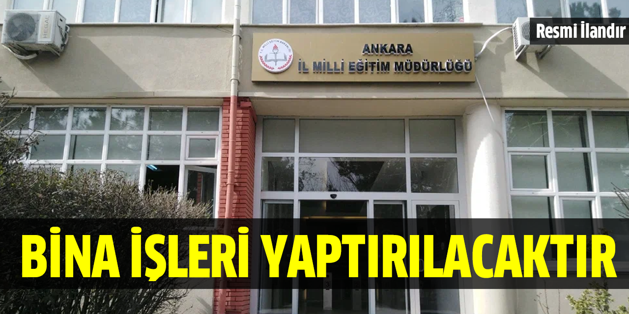 Bina işleri yaptırılacak