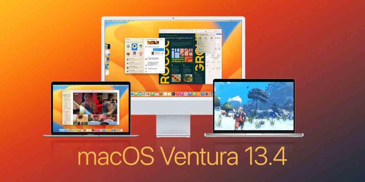 macOS Ventura 13.4 güncellemesi yayınlandı! İşte yeni özellikleri