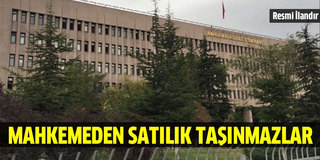 Mahkemeden satılık taşınmazlar