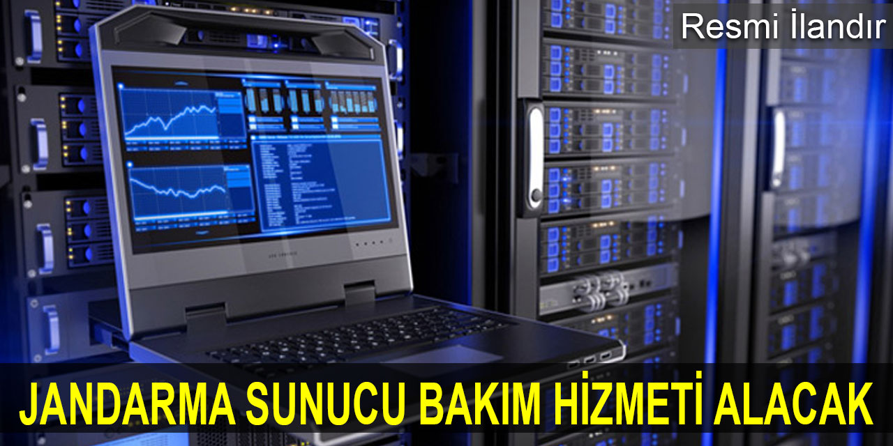 Jandarma sunucu bakım hizmeti alacak