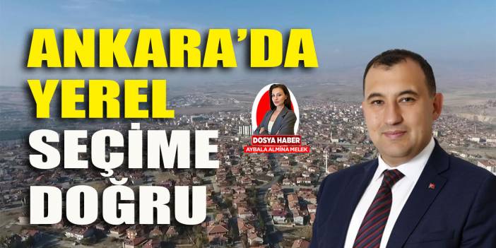 Ankara'da ilçelerin 2019 seçim karnesi: Elmadağ