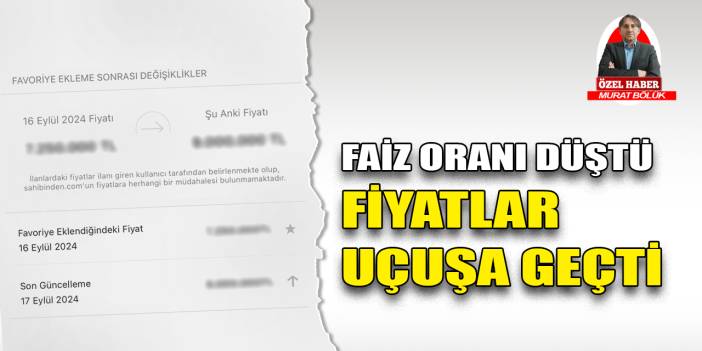 Konut kredi faiz oranı düştü, fiyatlar uçuşa geçti